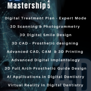 Mastership DigitalDentistry 2025 GP A- Arabic Version" -3D Smile Design,exocad, CAD/CAM Design,Digital Occlusion, Digital Implantology