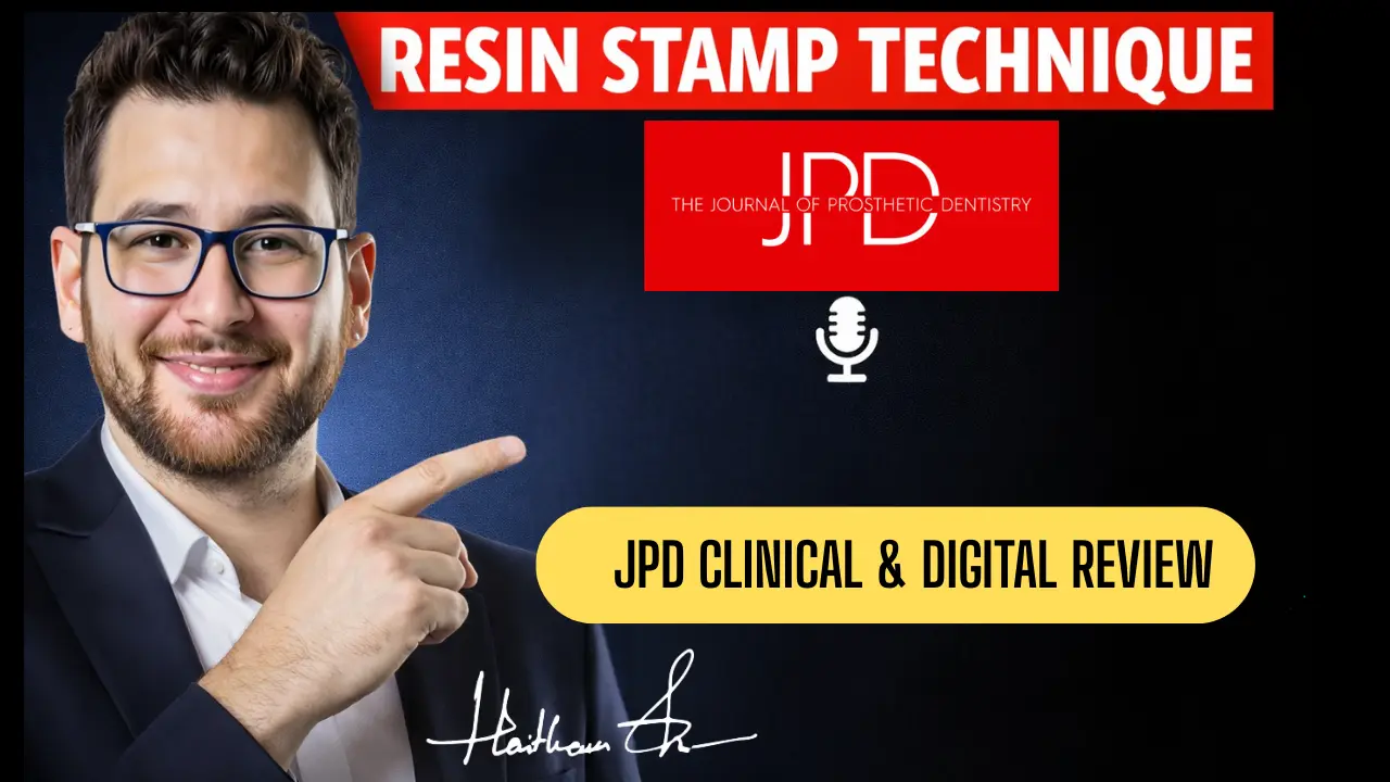 Dr. Haitham Sharshar presenting the JPD audio review of the Resin Stamp Technique. This breakdown analyzes the study by Hiromoto, Sampaio, Revilla-León, Atria, Camargo, and Hirata on full-mouth rehabilitation using 3D printed guides.
