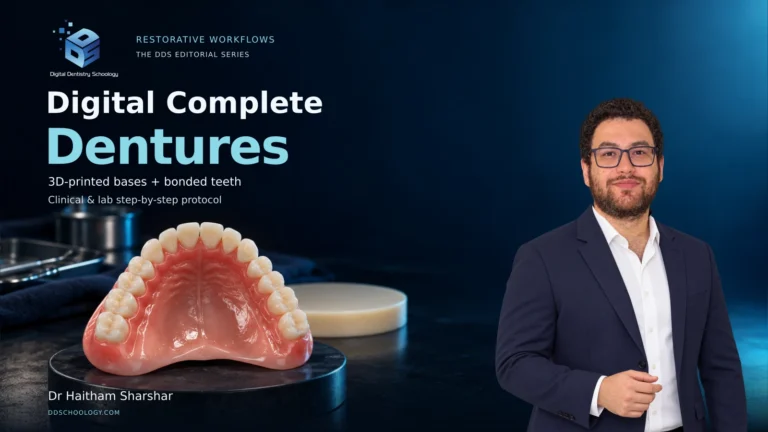 Digital Complete Dentures (3D-Printed Bases + Bonded Teeth): Clinical & Lab Step-by-Step Protocol 17 Digital complete dentures with 3D-printed bases and bonded teeth: DDS editorial illustration with Dr Haitham Sharshar in a navy blazer.